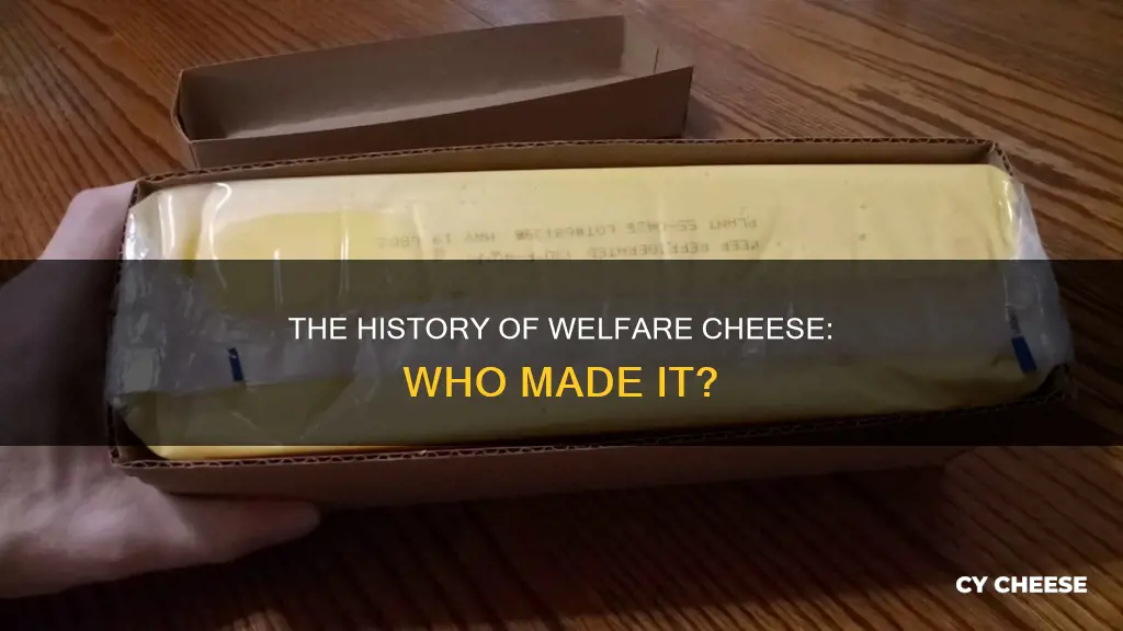 who made the old welfare cheese