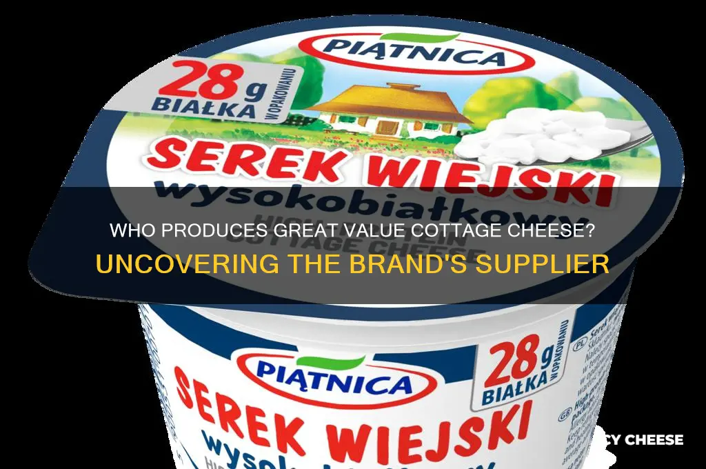 who makes great value cottage cheese