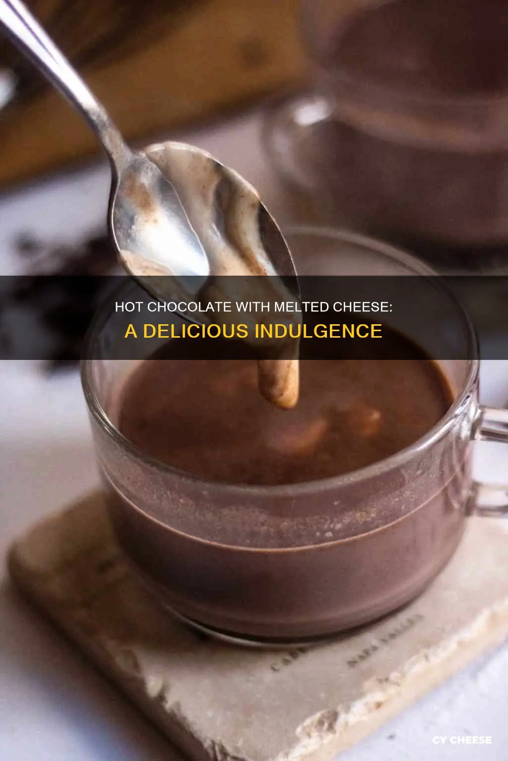 who melts cheese in hot chocolate