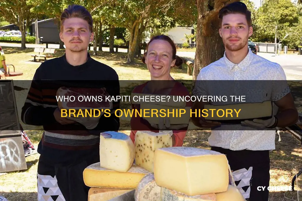 who owns kapiti cheese