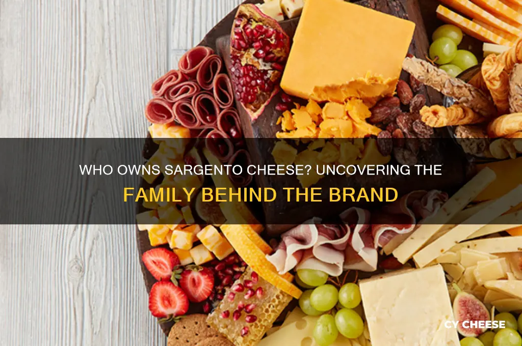 who owns sargento cheese