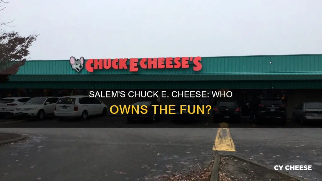 who owns the chuck e cheese in salem or