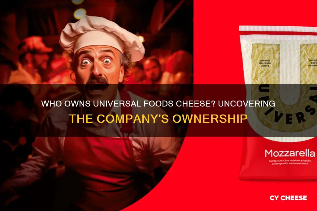 who owns universal foods cheese