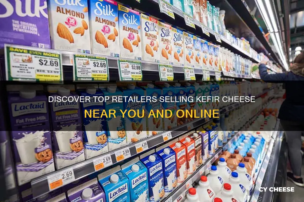 who sales kefir cheese