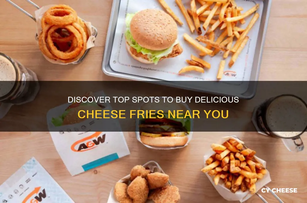 who sells cheese fries