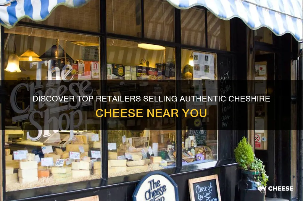 who sells cheshire cheese