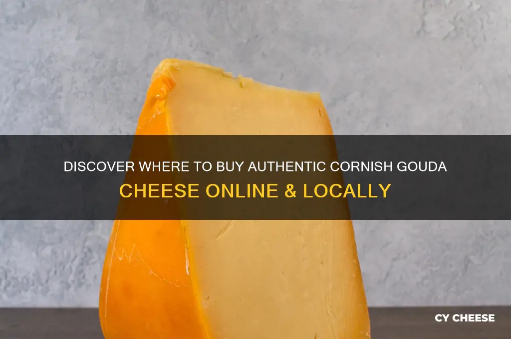 who sells cornish gouda cheese