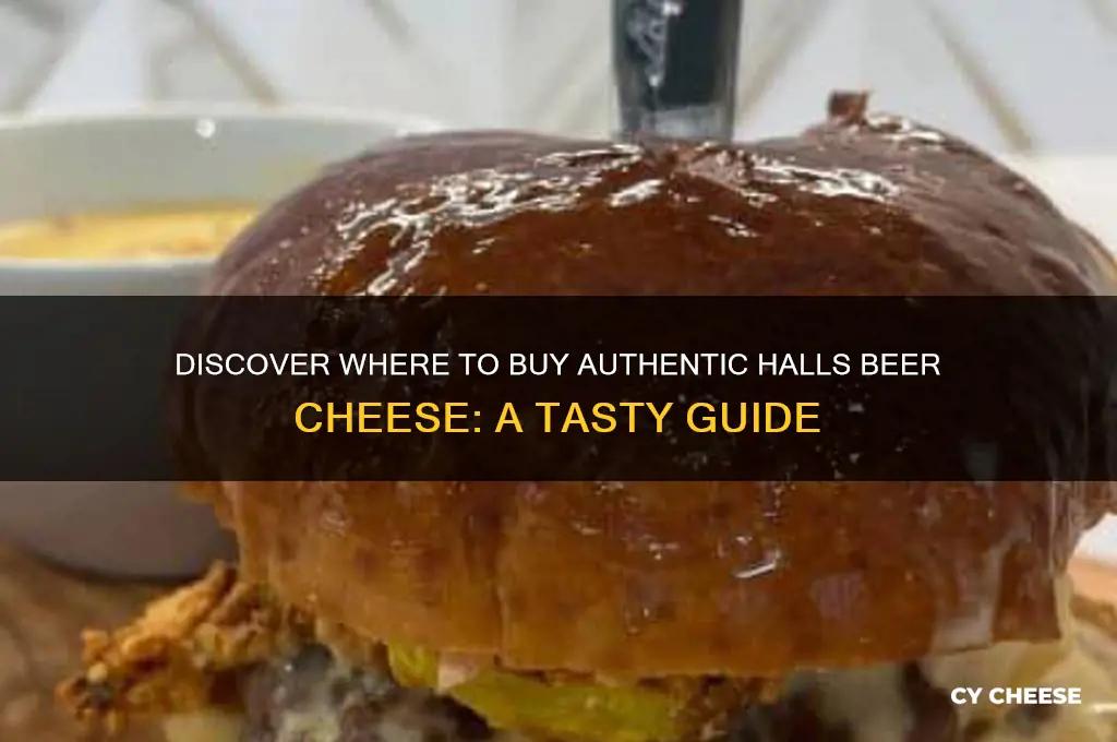 who sells halls beer cheese