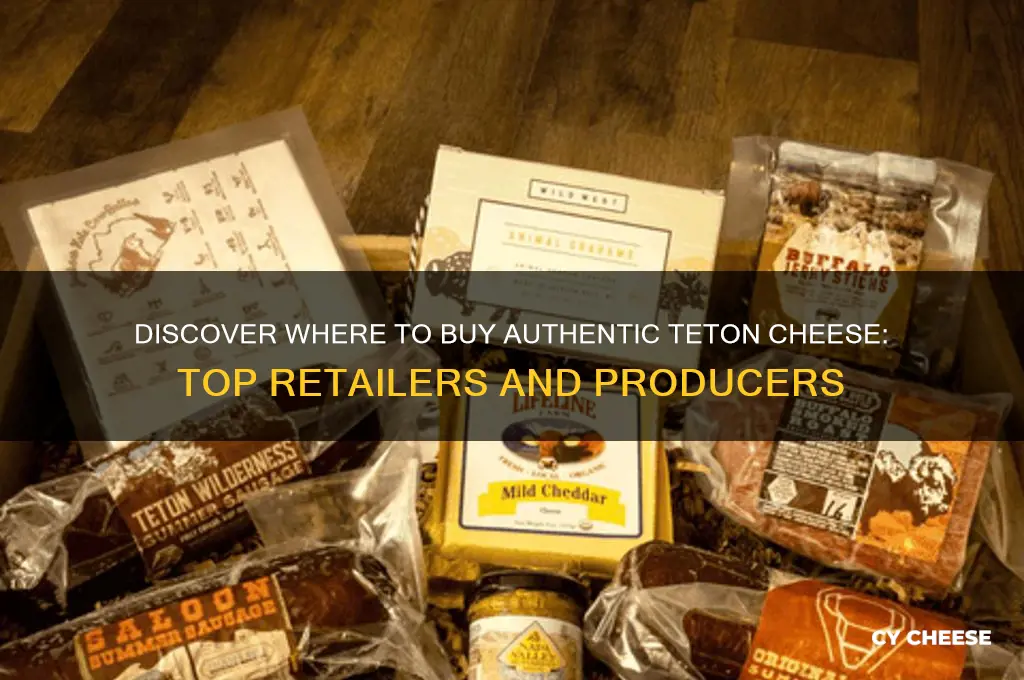 who sells teton cheese