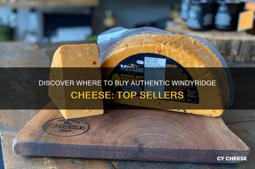who sells windyridge cheese