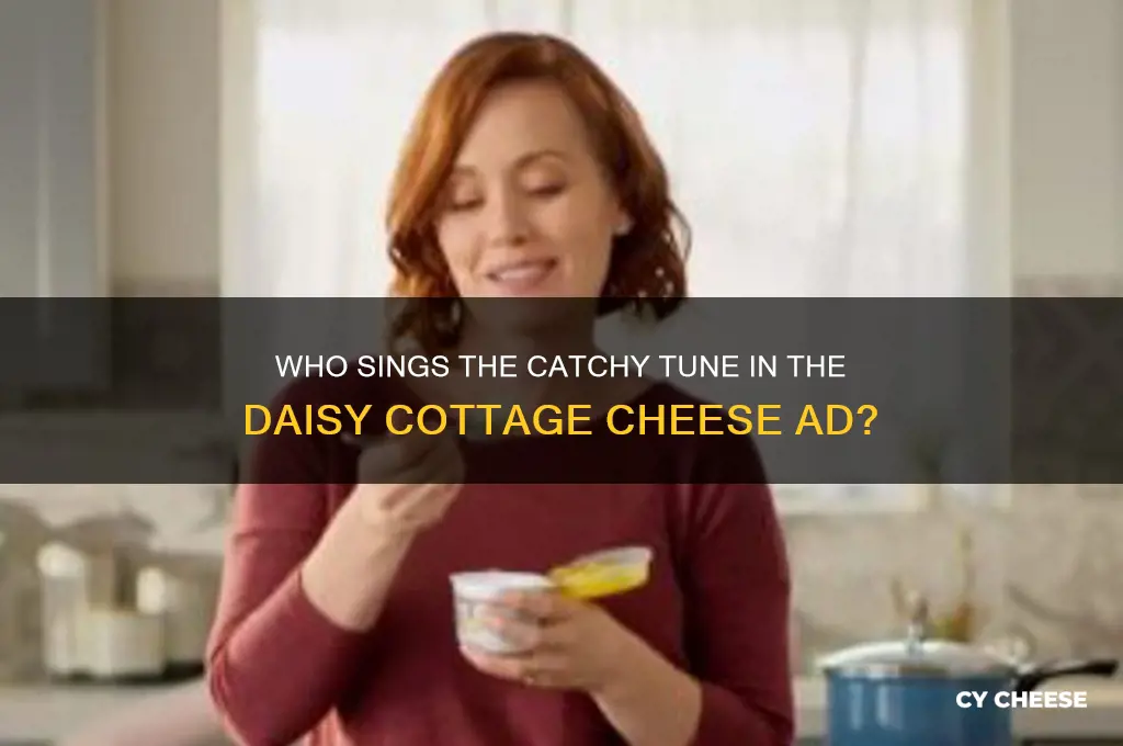 who sings daisy cottage cheese commercial