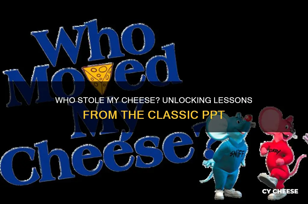 who stole my cheese ppt