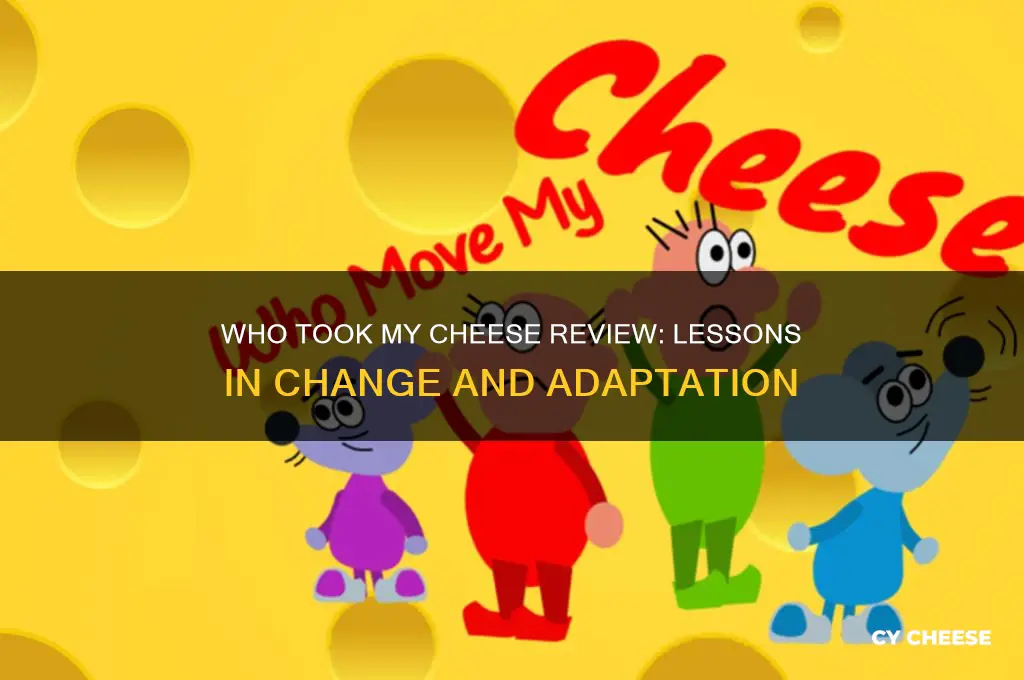 who took my cheese review