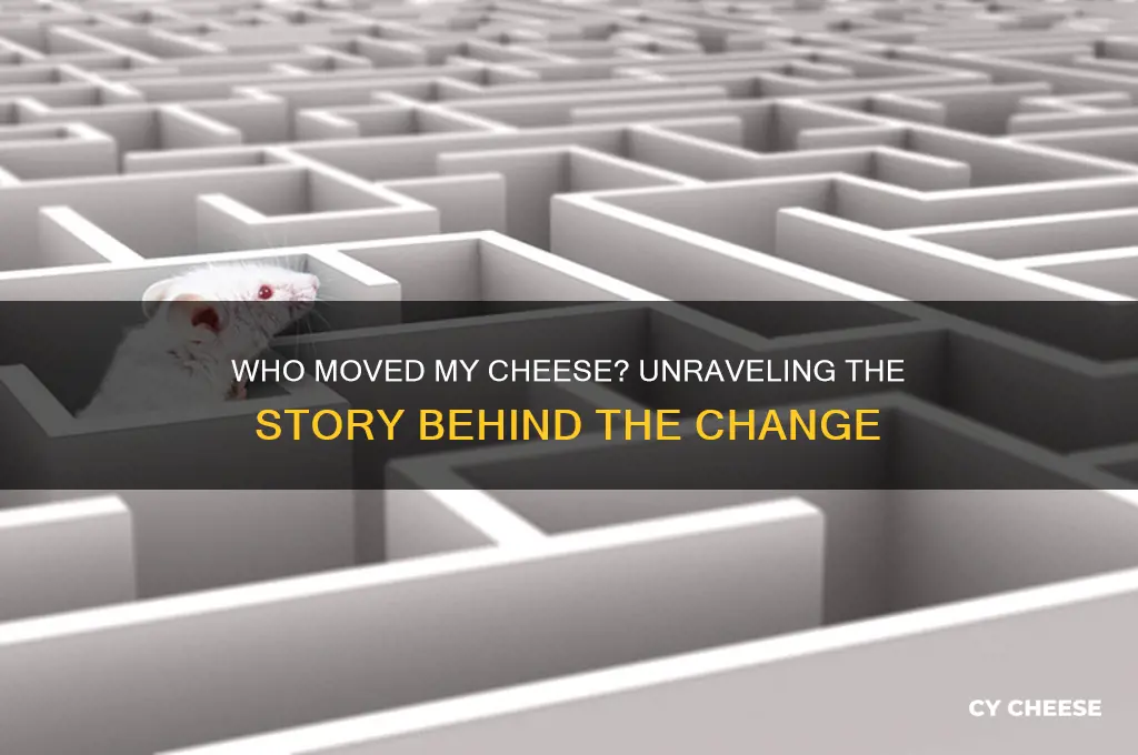 who was change my cheese