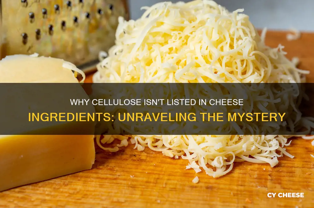 why cellulose isnt list in the cheese ingredients