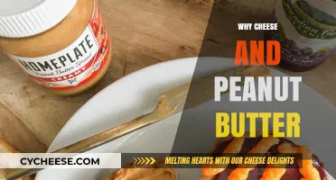 Cheese and Peanut Butter: Unlikely Pairing or Culinary Genius?