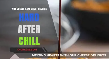 Why Your Cheesecake Crust Hardens After Chilling: Solutions Explained