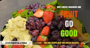 Cheese Crackers and Fruit: The Perfect Sweet and Savory Pairing