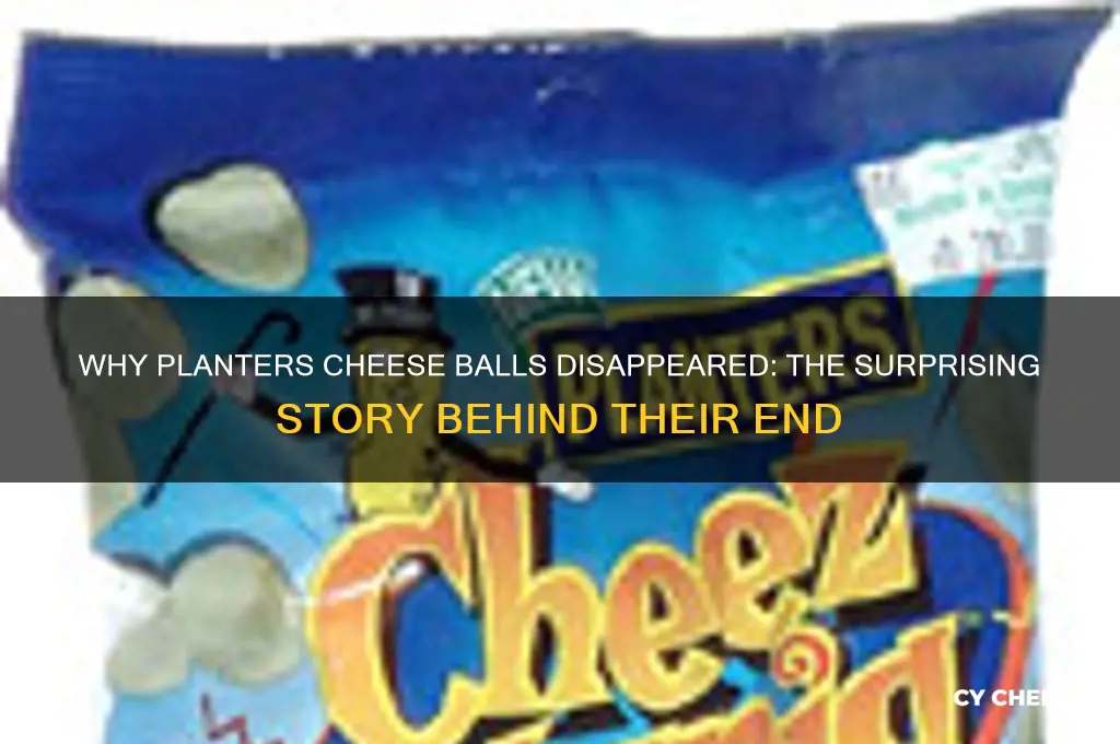 why did they stop making planters cheese balls