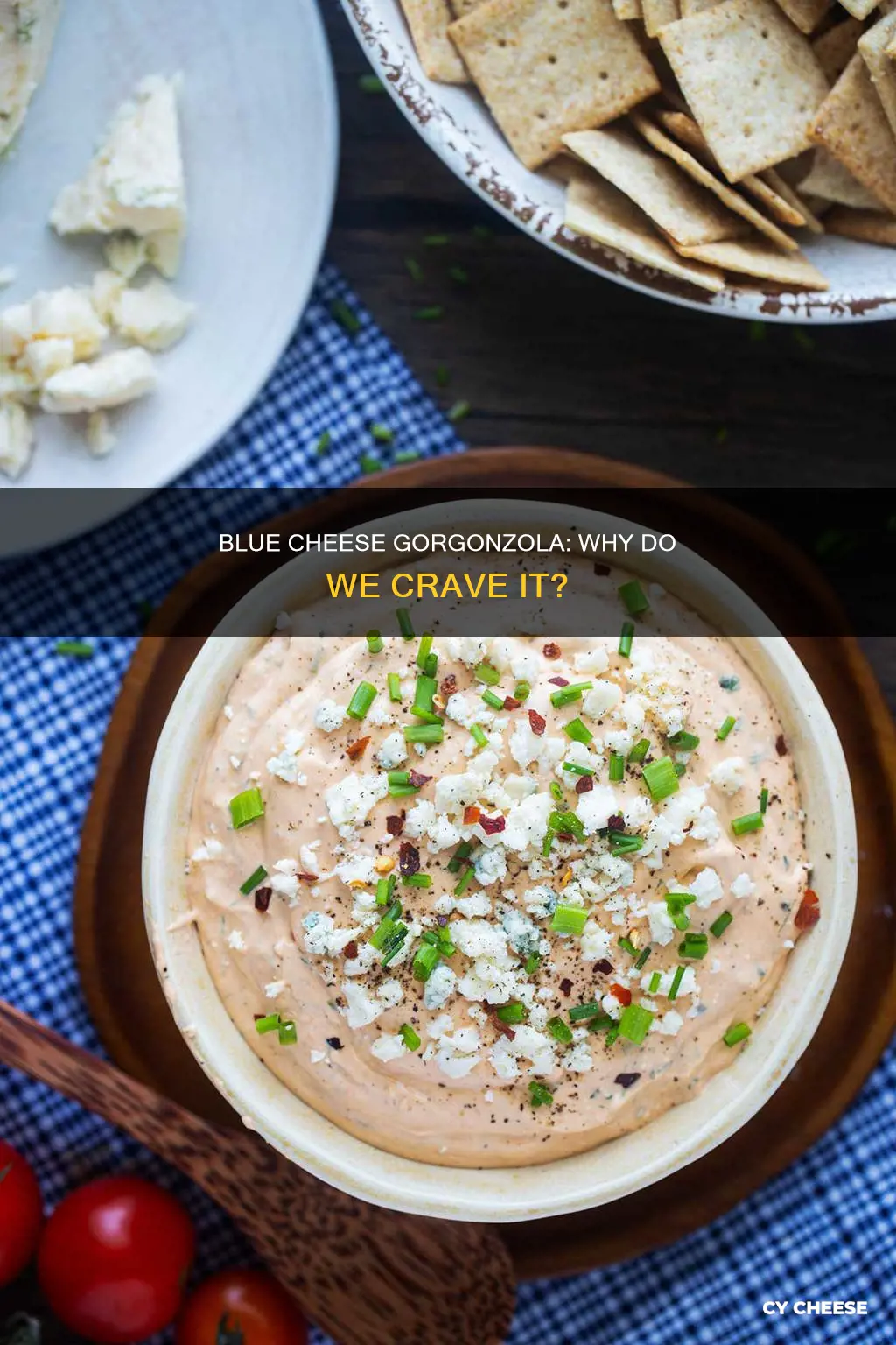 why do i crave blue cheese gorgonzola