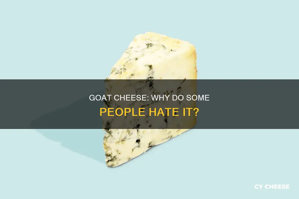 why do people not like goat cheese