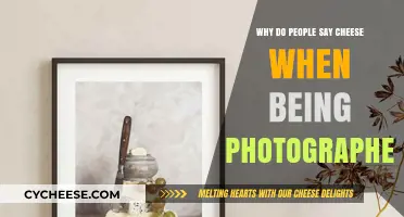 Why Do People Say Cheese When Being Photographed?