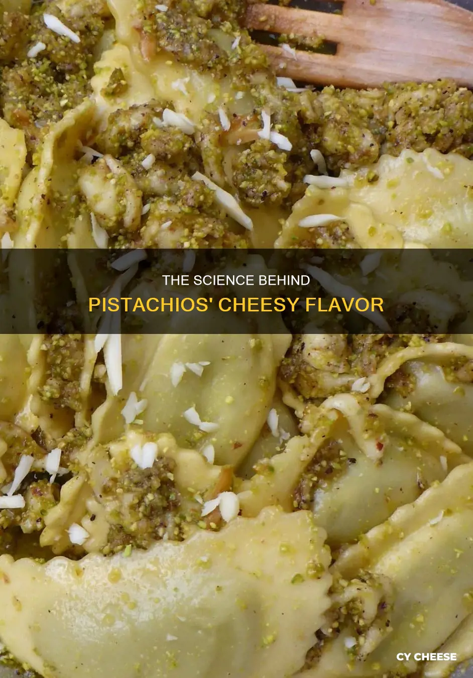 why do pistachios taste like cheese