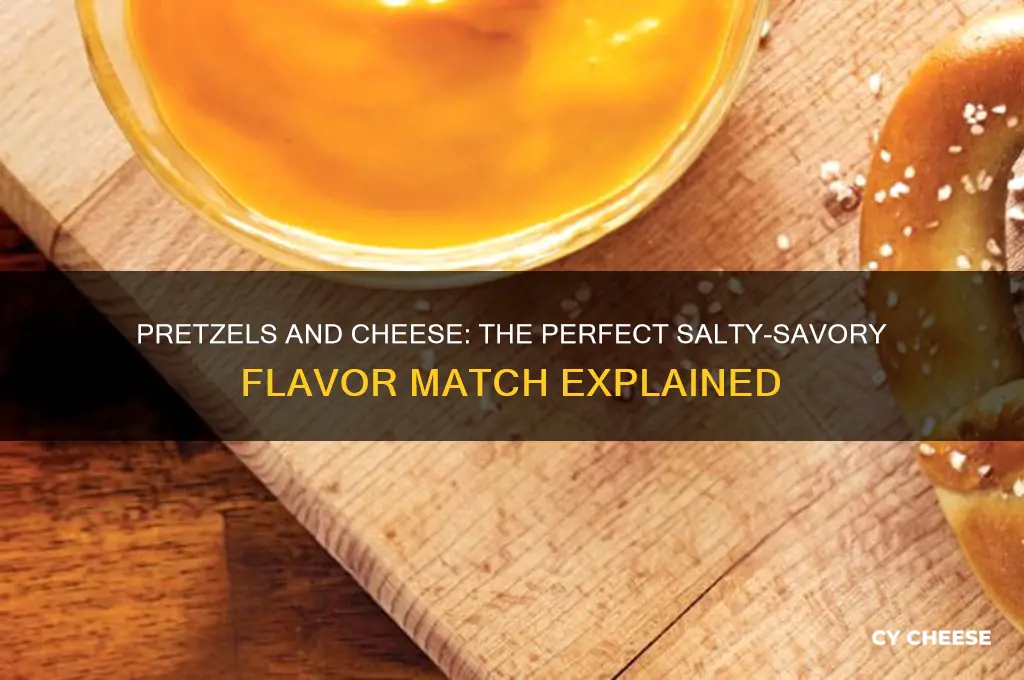 why do pretzels and cheese taste so good together