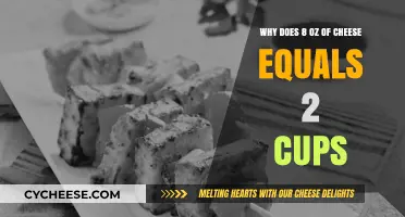 Cheese Conversion: 8 Oz Equals 2 Cups