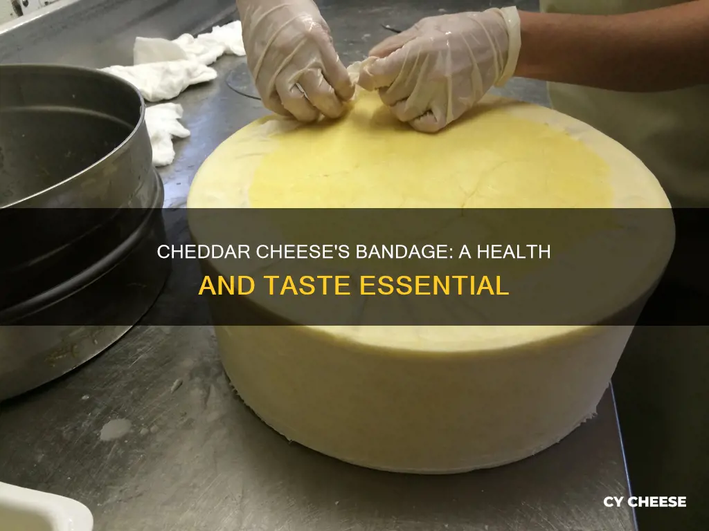 why does cheddar cheese need a bandage