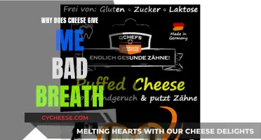 Cheese and Bad Breath: What's the Deal?