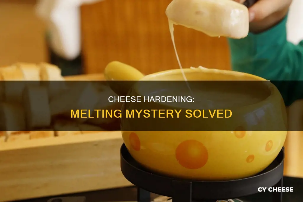 why does my cheese get hard hard after it melts