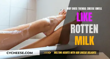 Toenail Cheese: Why the Rotten Milk Odor?