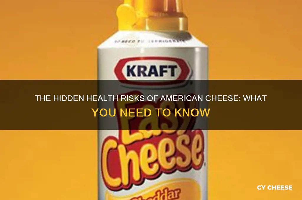 why is american cheese unhealthy