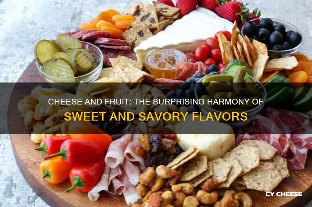 why is cheese a part of fruit go together