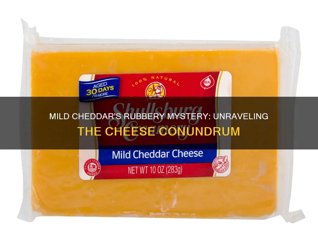 why is great value mild cheddar cheese rubber