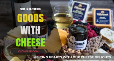 Hazelnuts and Cheese: A Perfect Pairing for Flavor and Nutrition