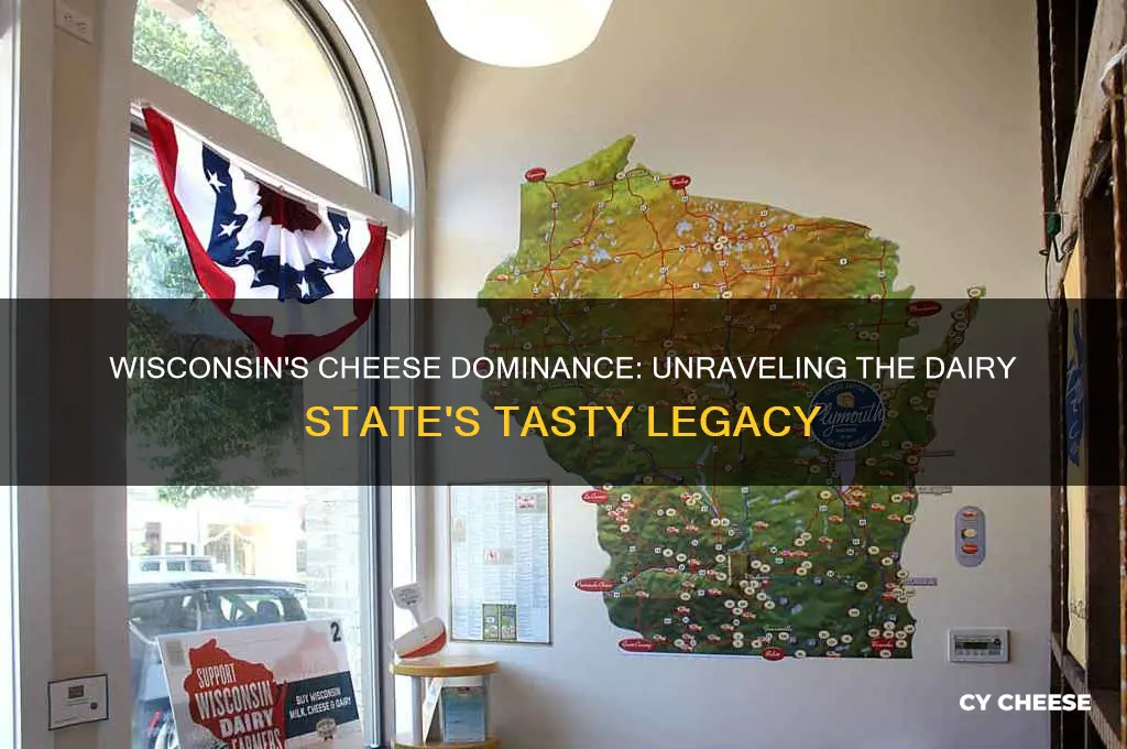 why is most of the cheese produced in wisconsin