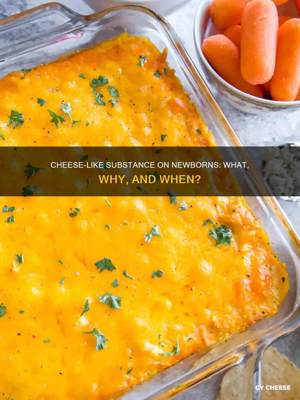 why is my baby covered with cheese like substance