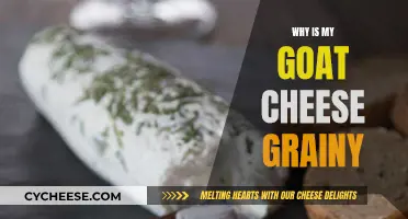 Goat Cheese Graininess: What's the Reason?