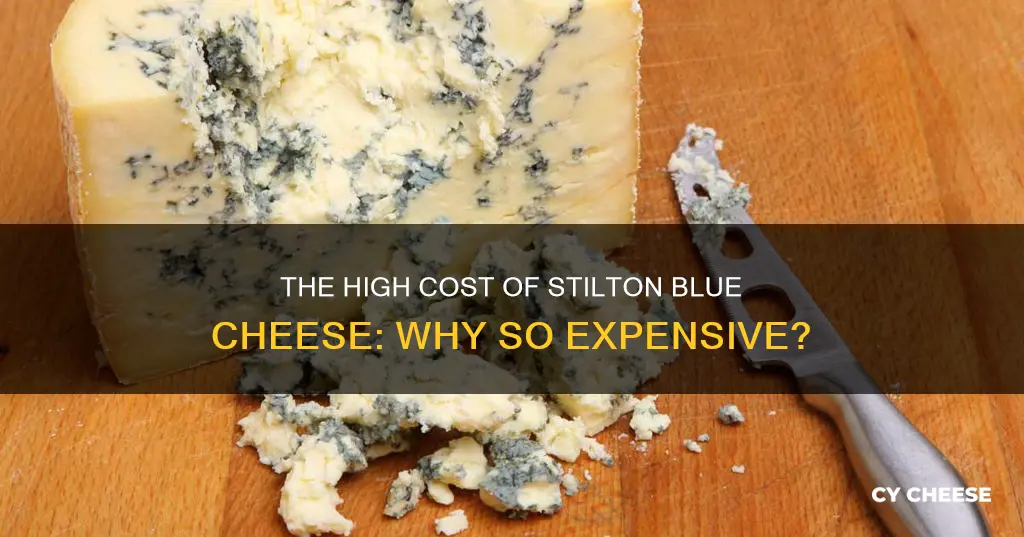 why is stilton blue cheese expensive