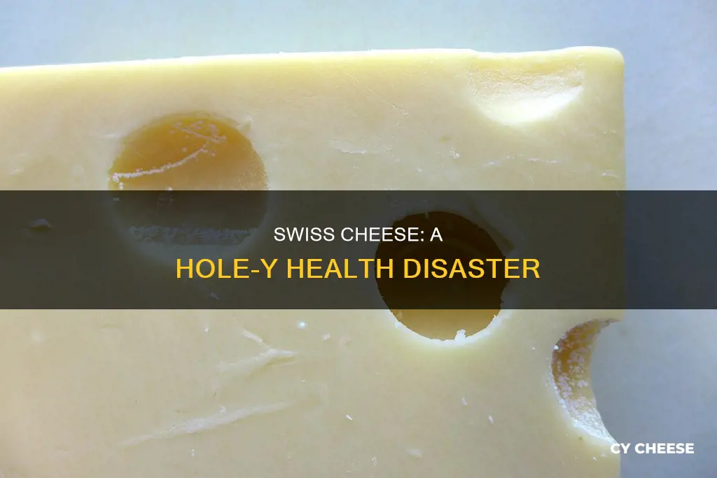 why is swiss cheese bad