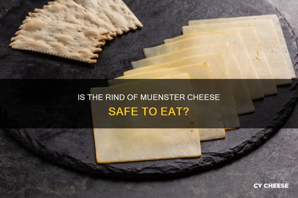 why is the outside of muenster cheese edible