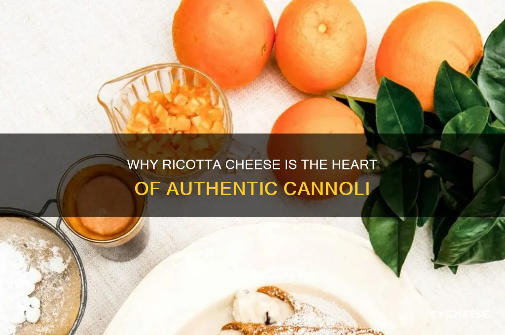 why is there ricotta cheese in a cannoli