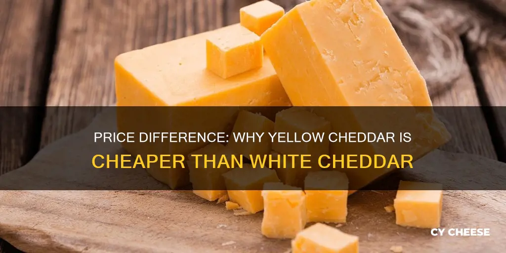 why is yellow cheddar cheese less expensive than white cheddar