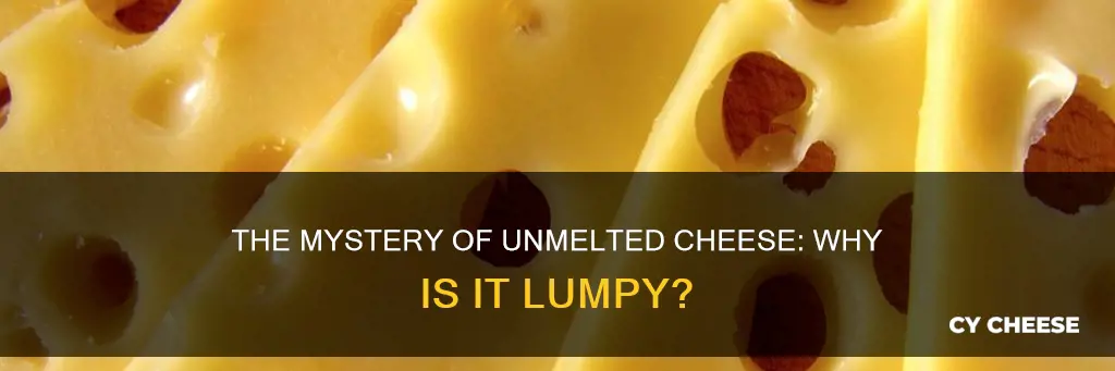 why isnt my gueso fresco cheese melted and lumpy