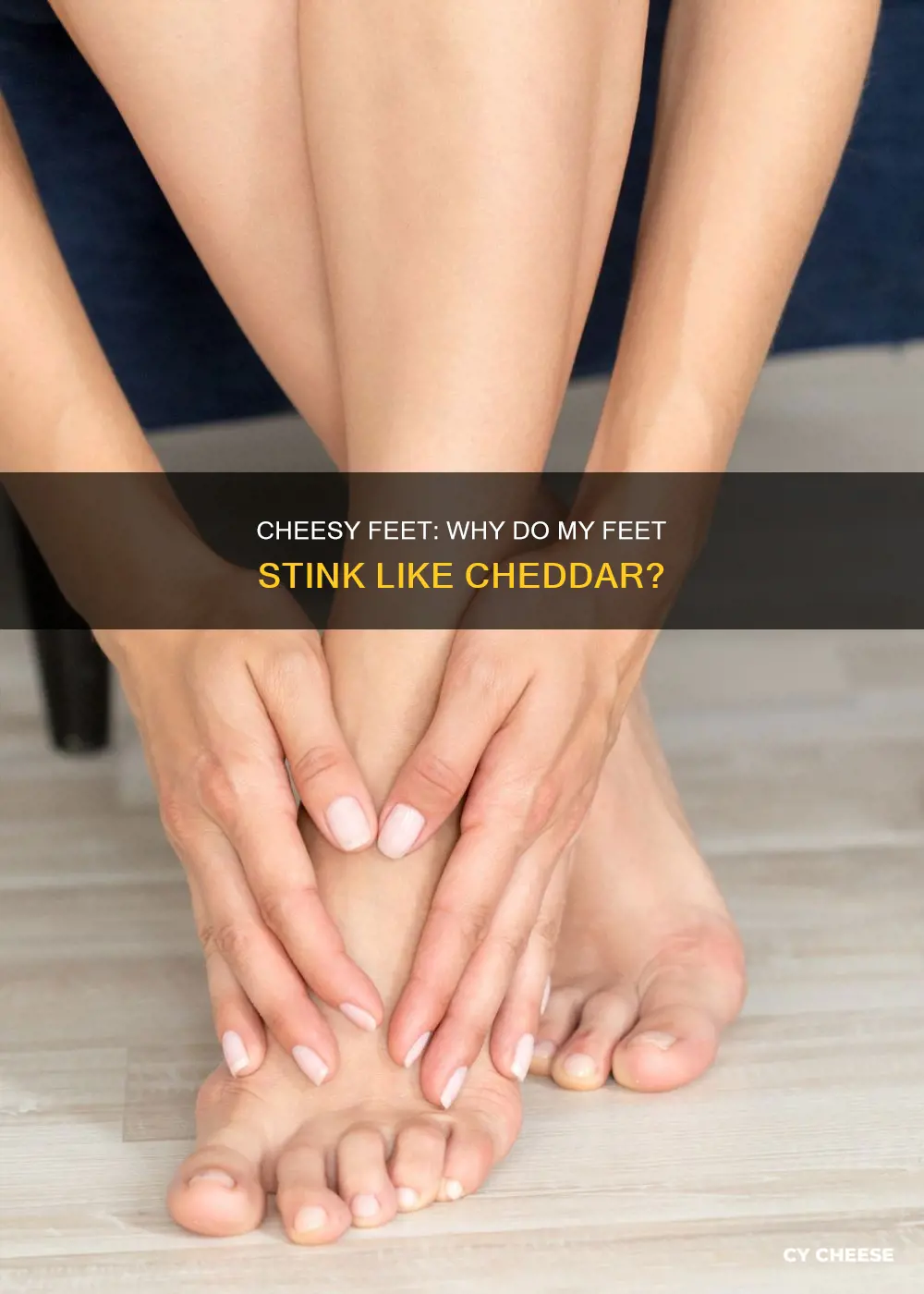 why my fee tsmell like cheese