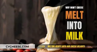 Cheese and Milk: Why Won't They Mix?