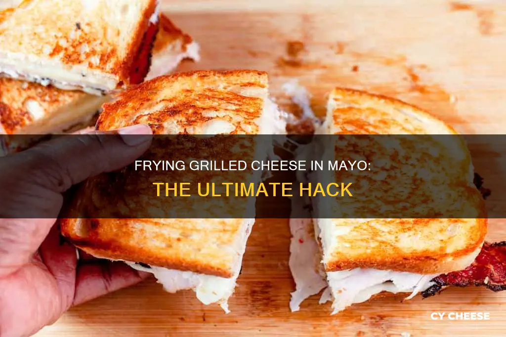 why you should fry your grilled cheese in mayo