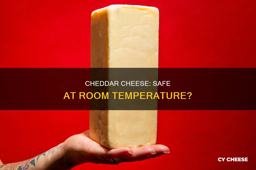 will cheddar cheese go bad at room temperature